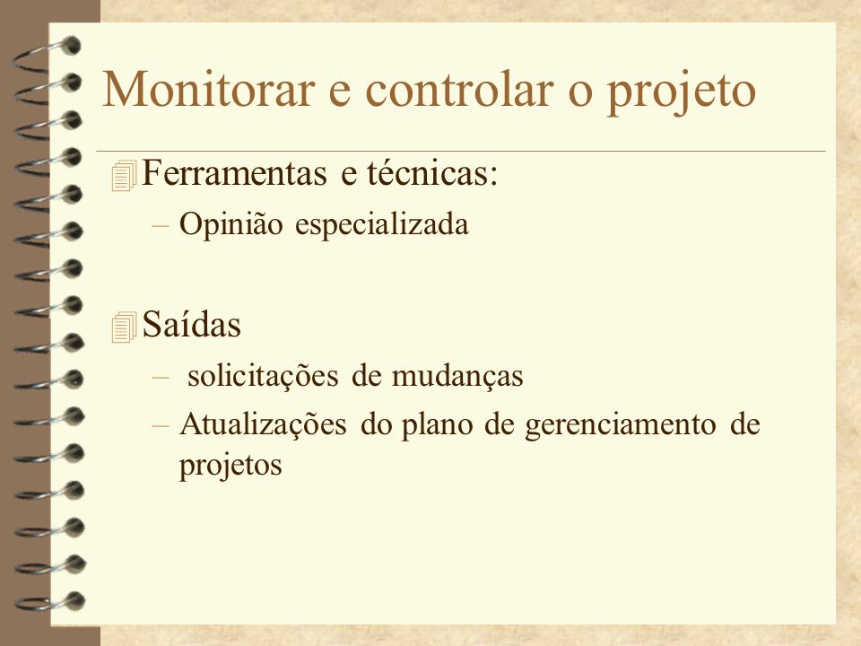 Monitorar e controlar o projeto