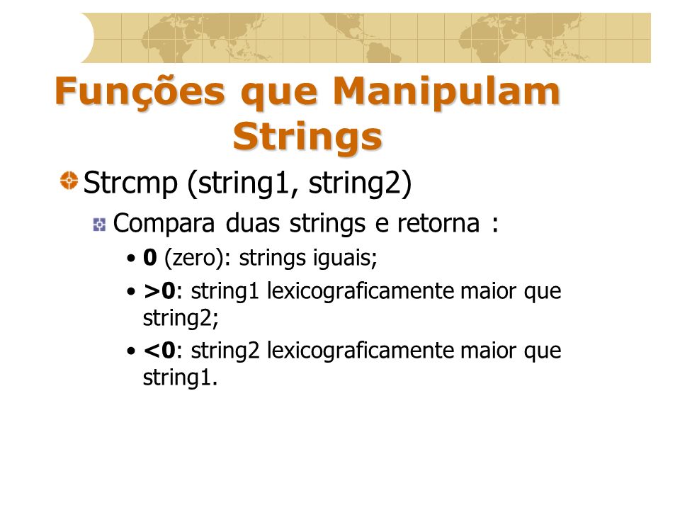 Funções que Manipulam Strings