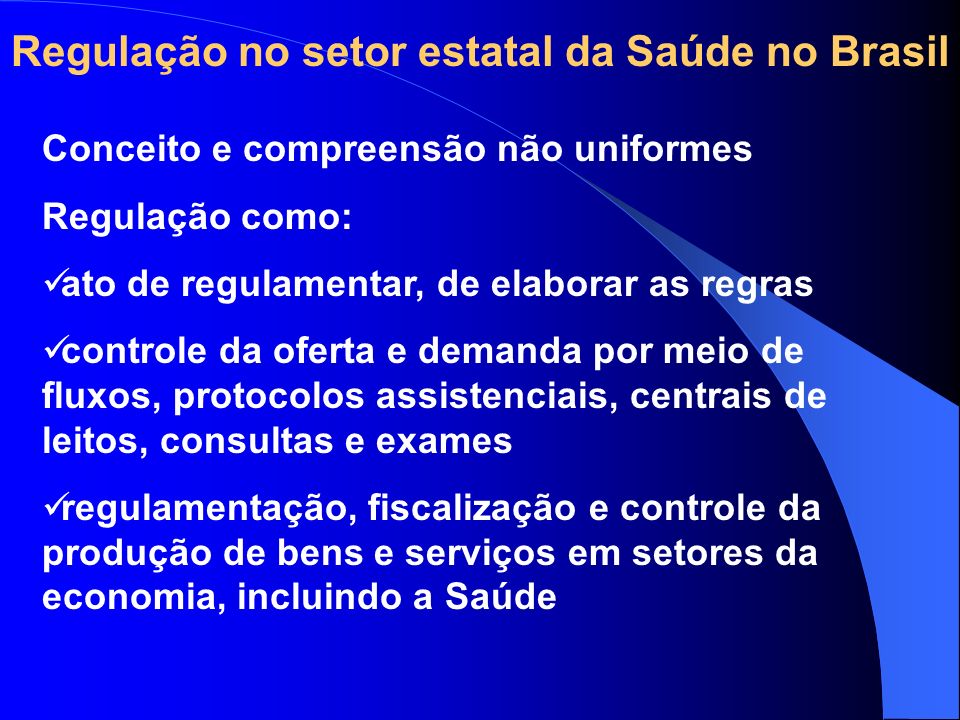 Regulação no setor estatal da Saúde no Brasil
