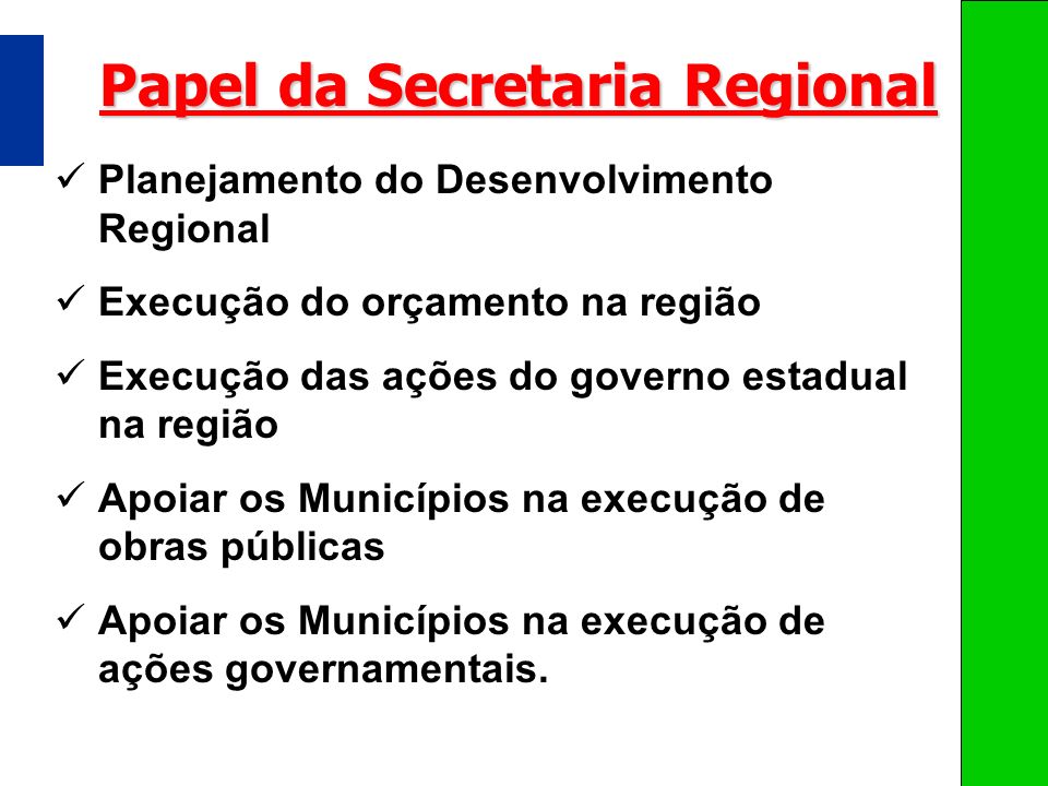 Papel da Secretaria Regional