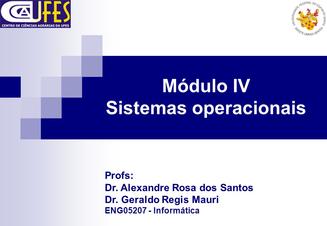 Módulo IV Sistemas operacionais