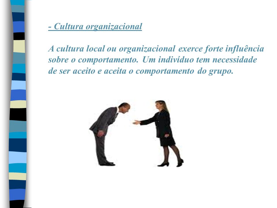 - Cultura organizacional