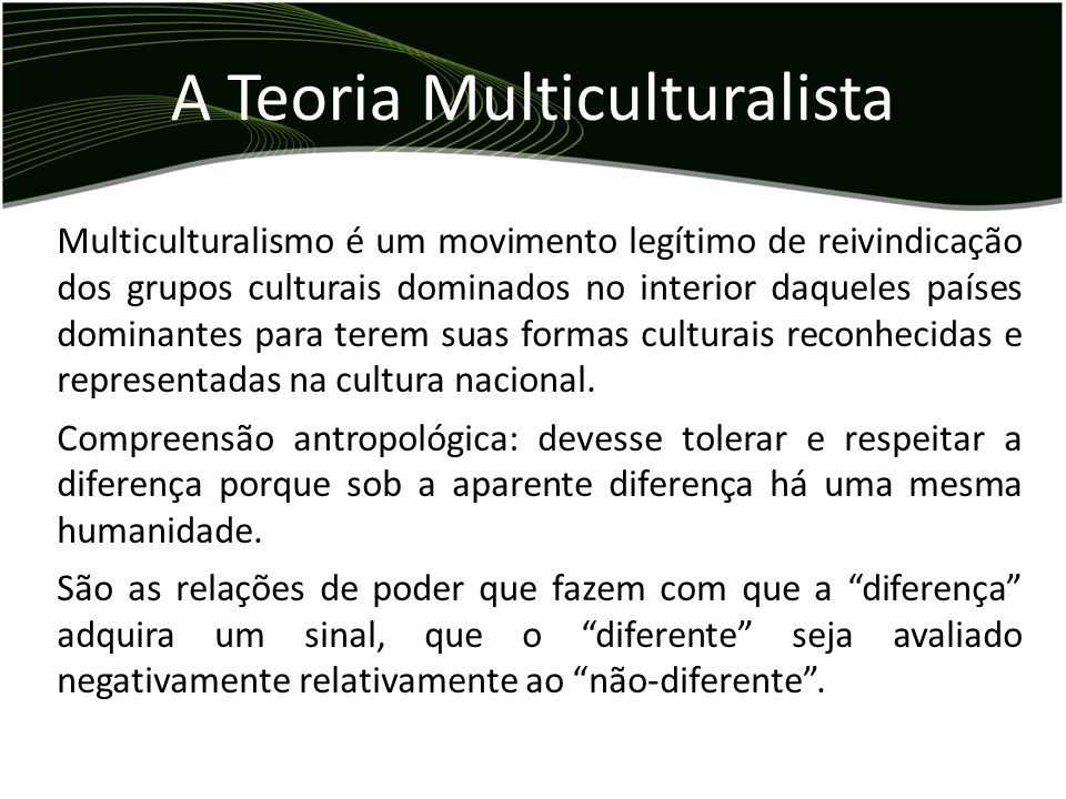 A Teoria Multiculturalista