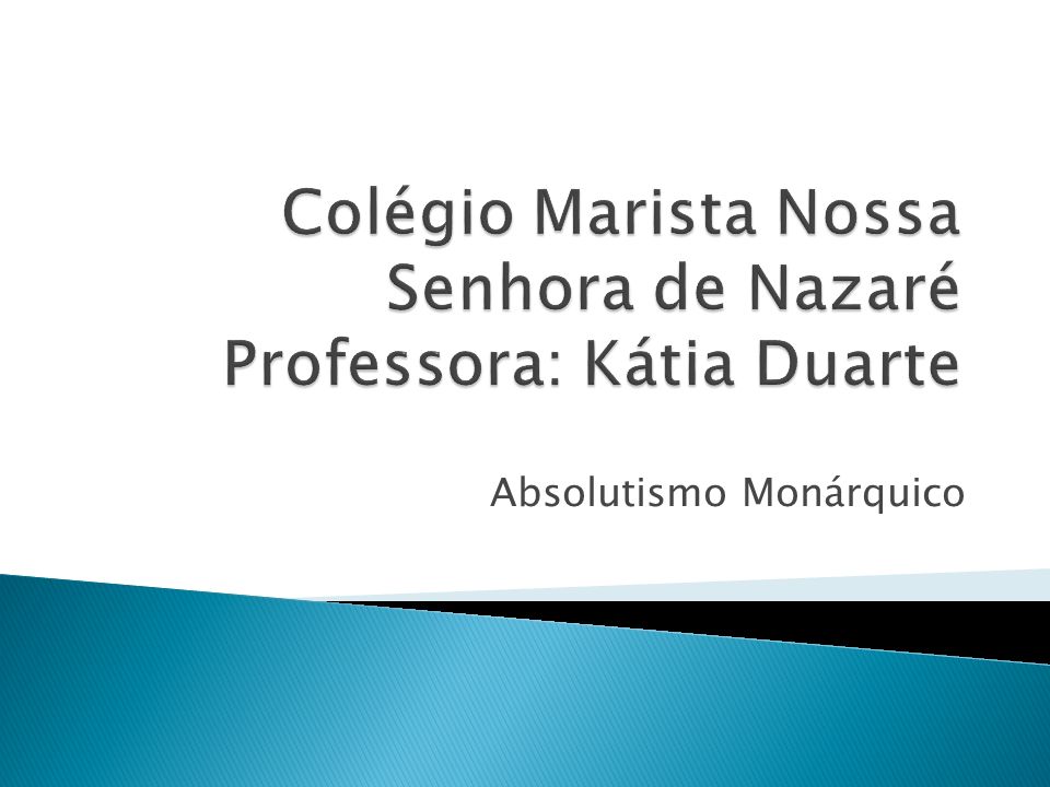 Colégio Marista Nossa Senhora de Nazaré Professora: Kátia Duarte