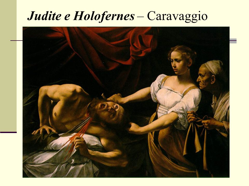 Judite e Holofernes – Caravaggio