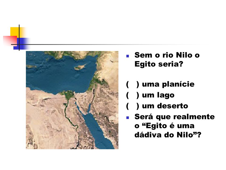 Sem o rio Nilo o Egito seria