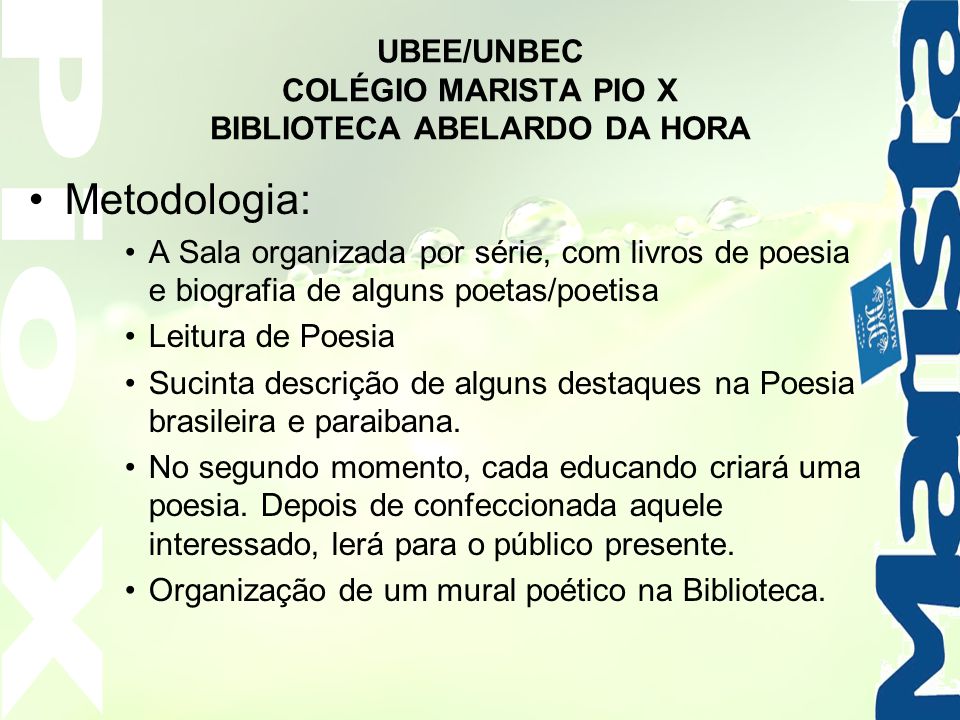 UBEE/UNBEC COLÉGIO MARISTA PIO X BIBLIOTECA ABELARDO DA HORA