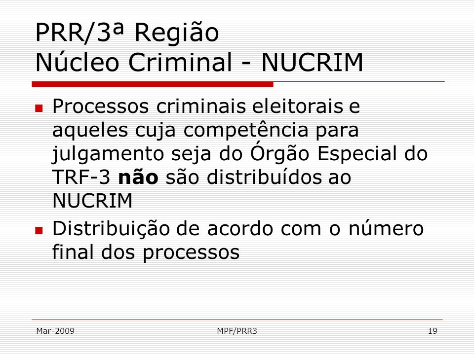 PRR/3ª Região Núcleo Criminal - NUCRIM