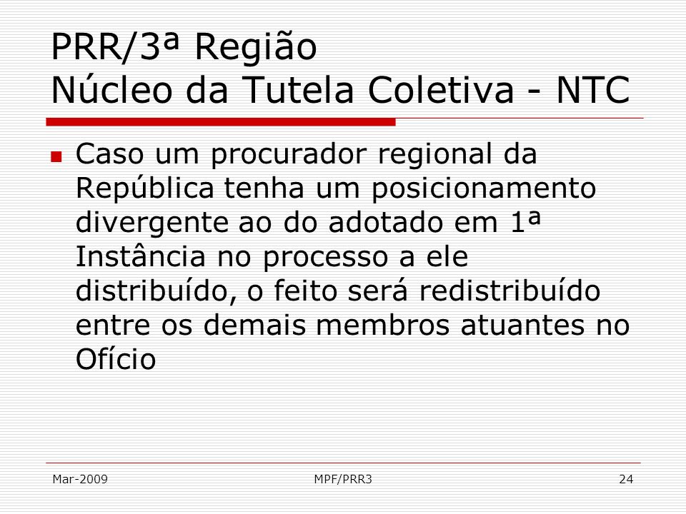 PRR/3ª Região Núcleo da Tutela Coletiva - NTC