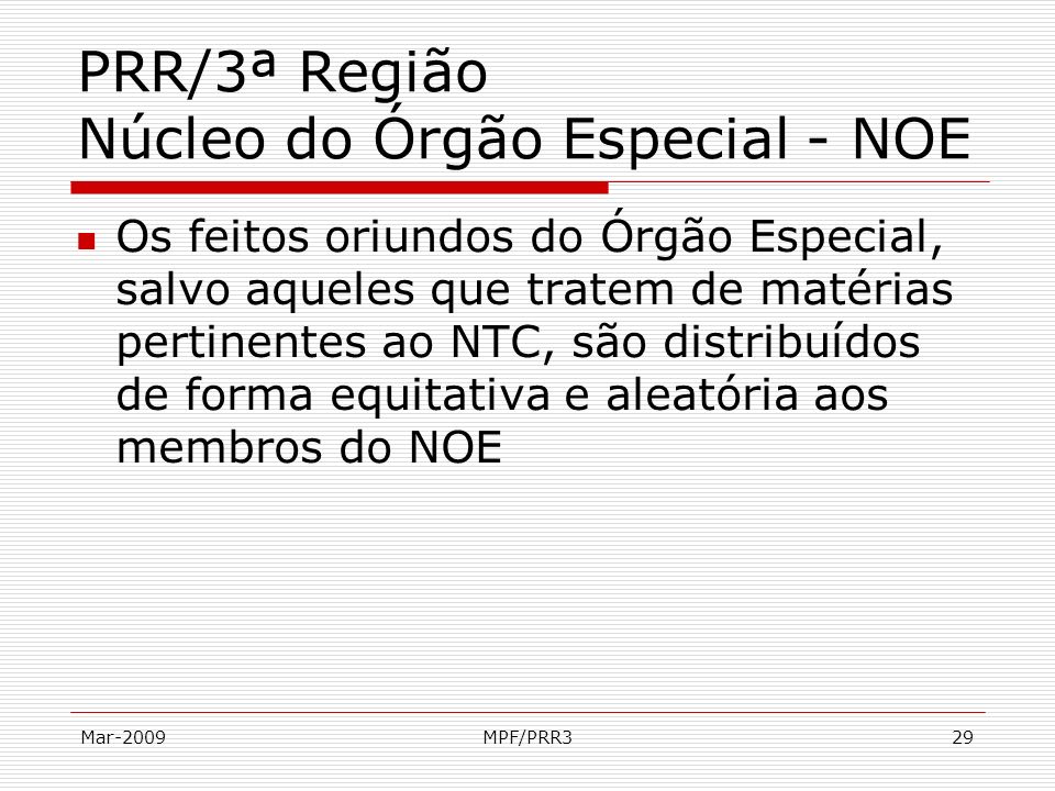 PRR/3ª Região Núcleo do Órgão Especial - NOE