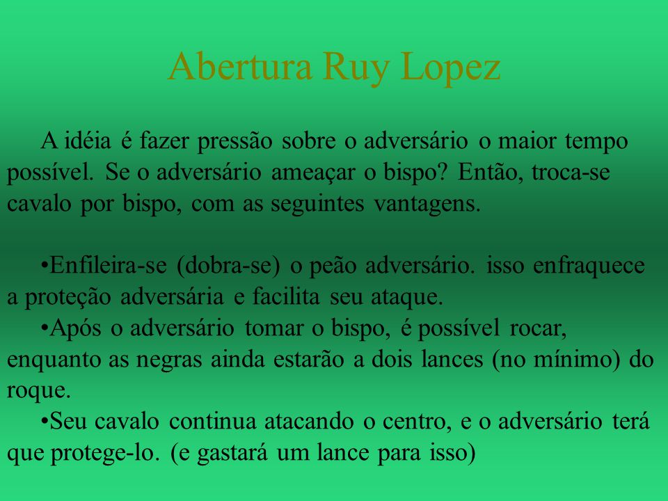 Ciclo de palestras gratuitas sobre a Abertura Ruy Lopez – Clube de