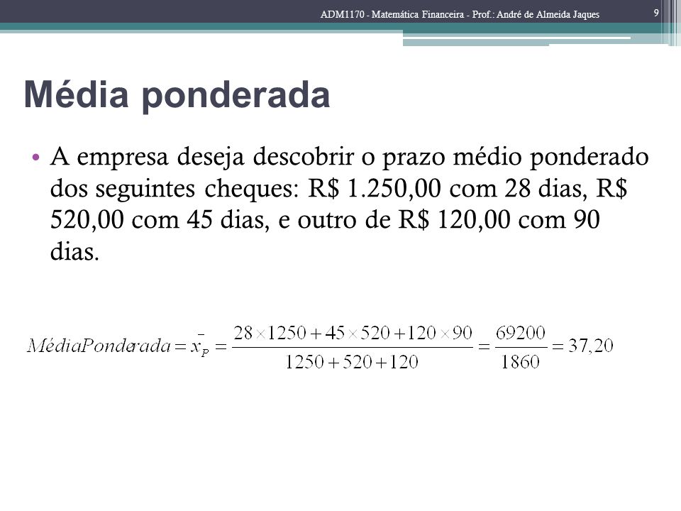 ADM Matemática Financeira - Prof.: André de Almeida Jaques