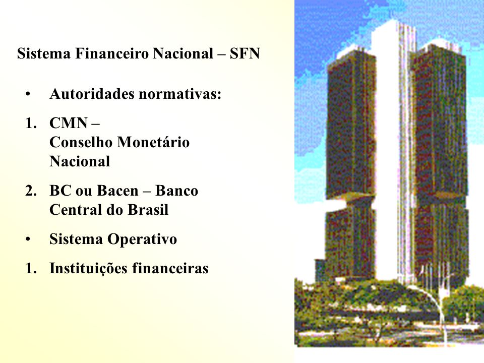 Sistema Financeiro Nacional – SFN