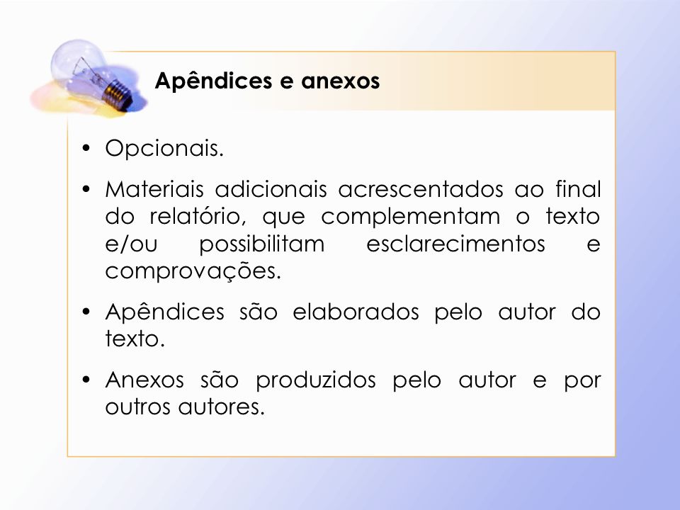 Apêndices e anexos Opcionais.
