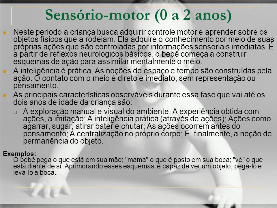 Sensório-motor (0 a 2 anos)