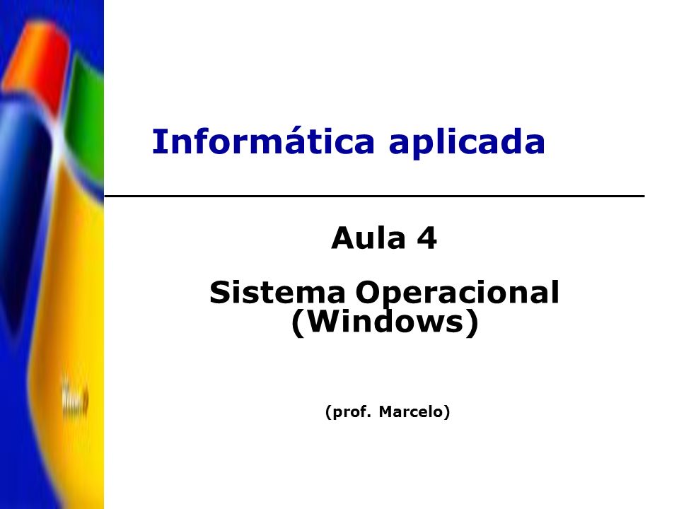 Aula 4 Sistema Operacional (Windows)