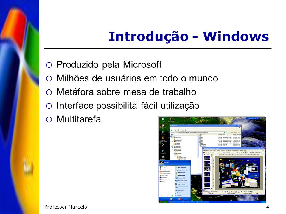 Introdução - Windows Produzido pela Microsoft