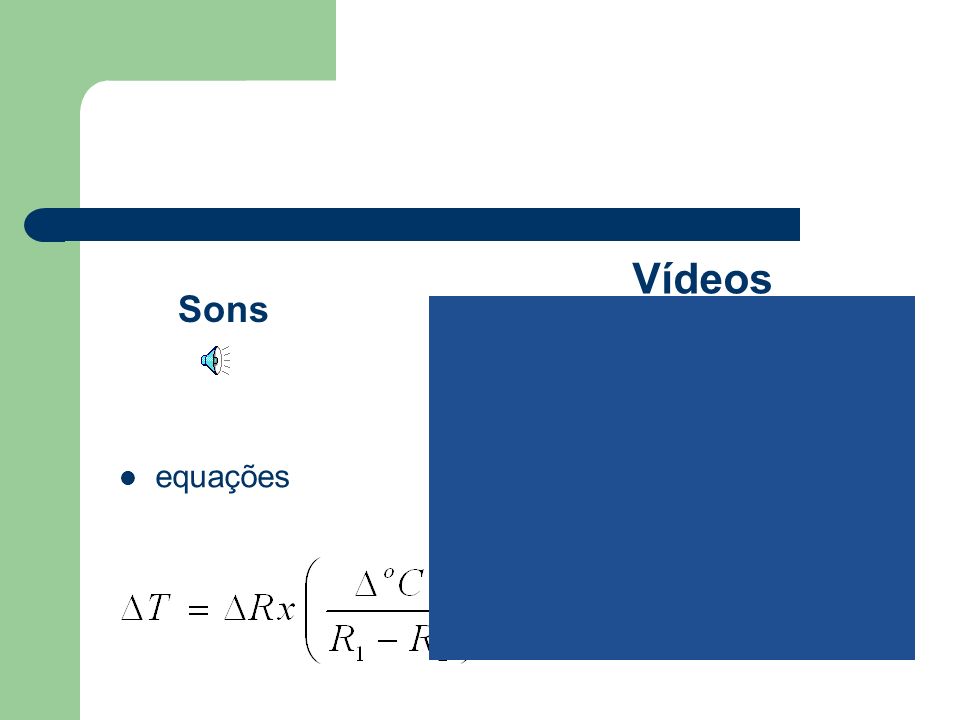 Vídeos Sons equações