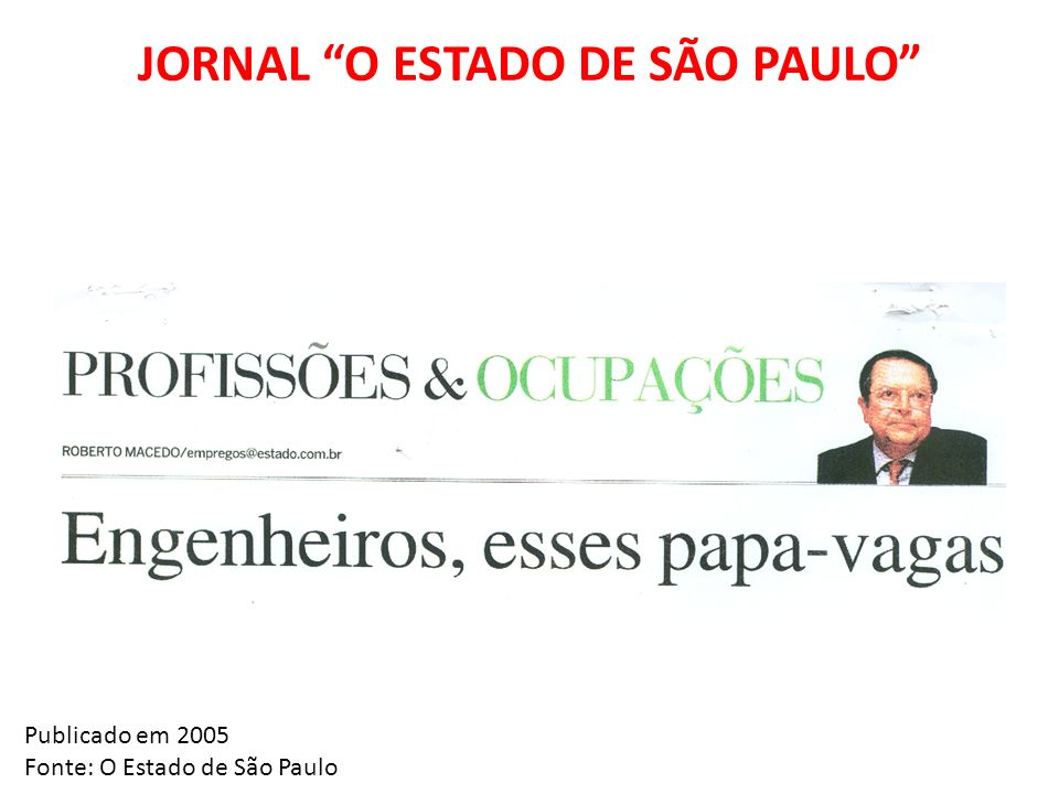 JORNAL O ESTADO DE SÃO PAULO