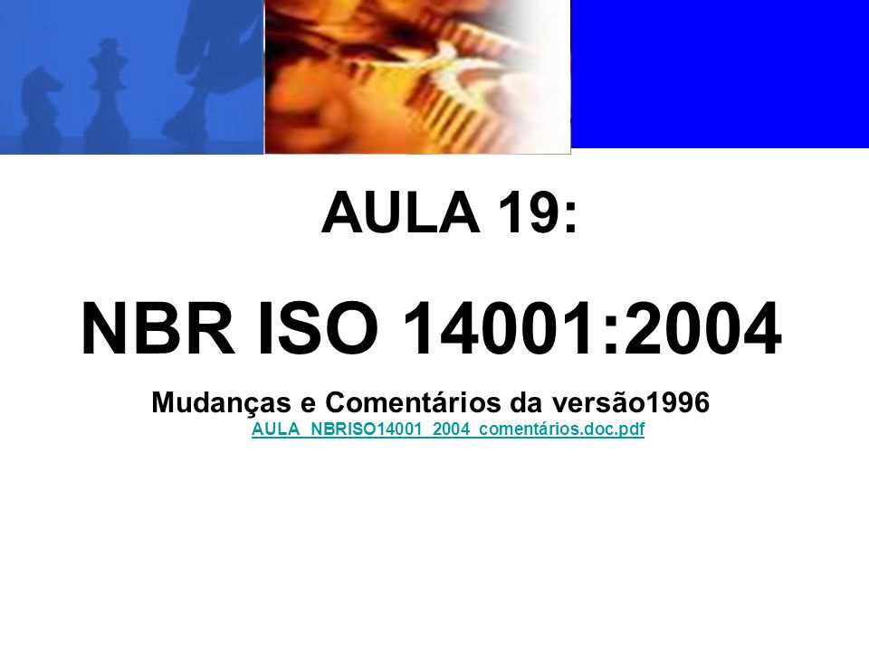 AULA 19: NBR ISO 14001:2004.