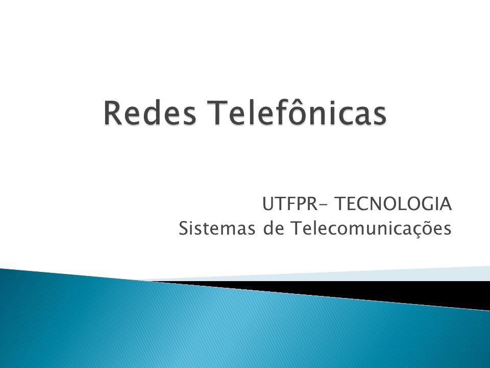 UTFPR- TECNOLOGIA Sistemas de Telecomunicações