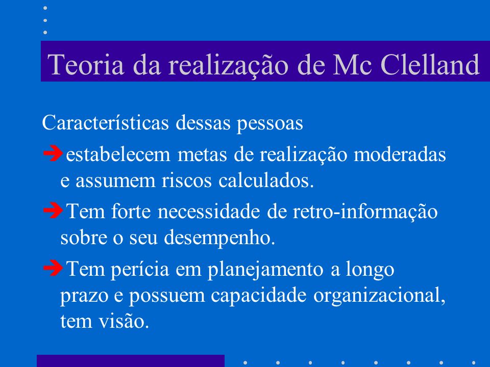 Teoria da realização de Mc Clelland