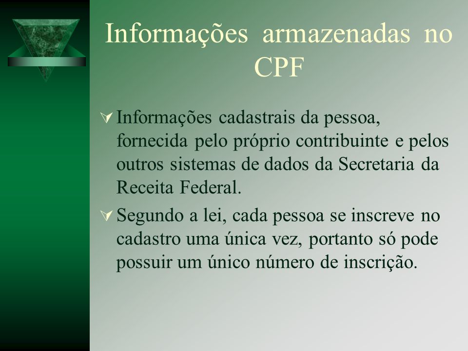Informações armazenadas no CPF