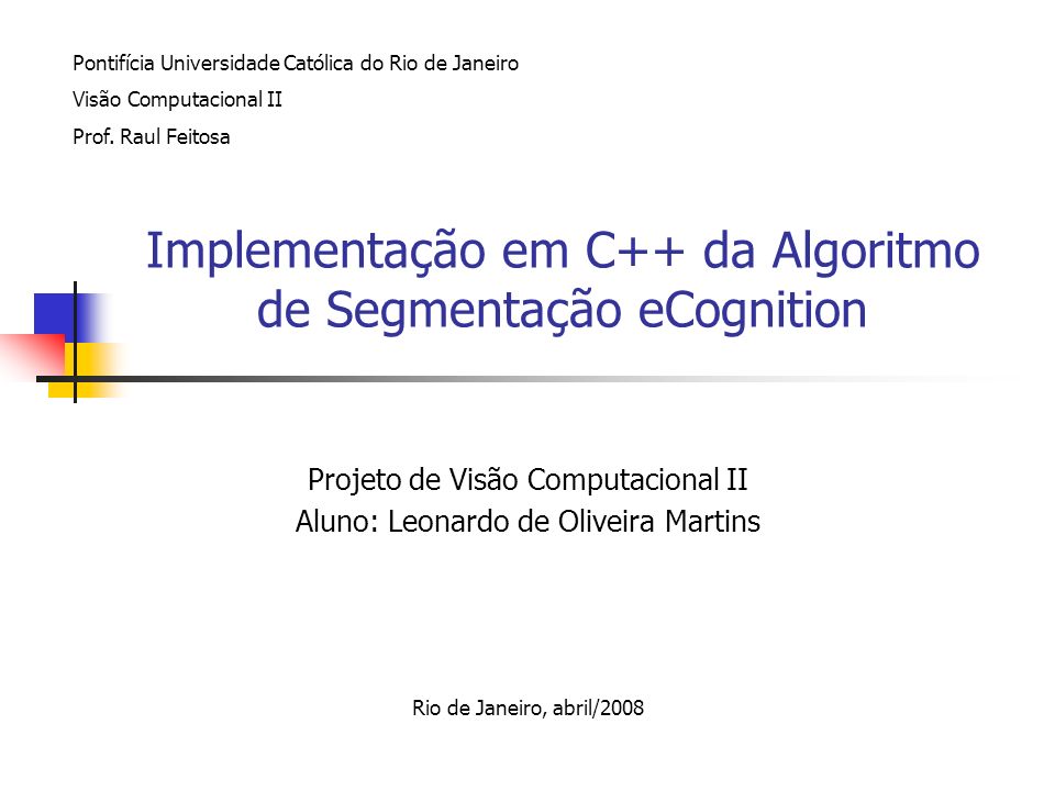 Implementação em C++ da Algoritmo de Segmentação eCognition