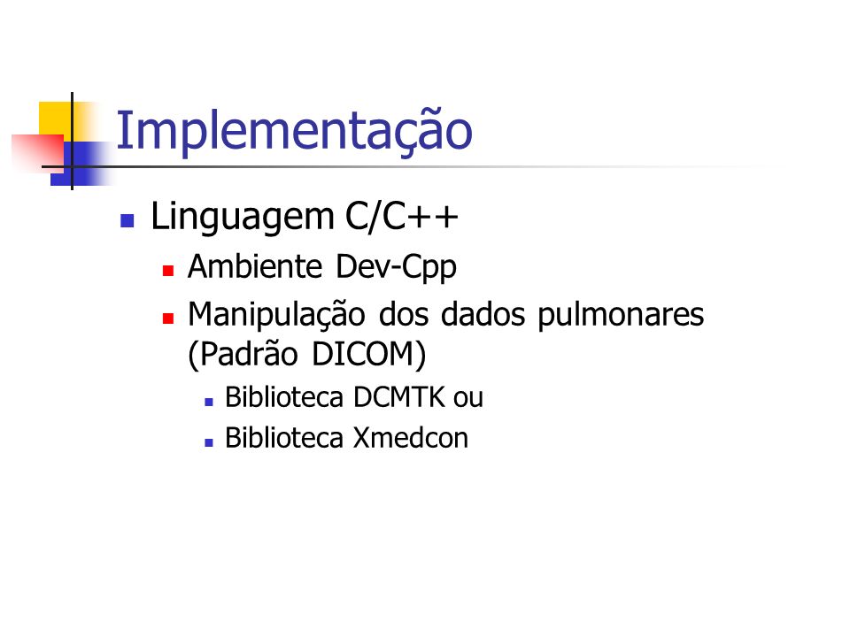 Implementação Linguagem C/C++ Ambiente Dev-Cpp
