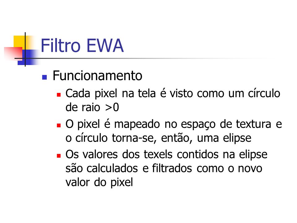 Filtro EWA Funcionamento