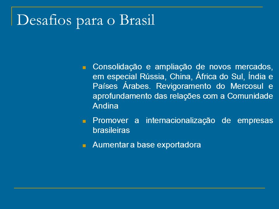 Desafios para o Brasil