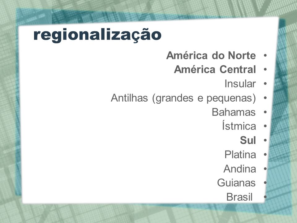 regionalização América do Norte América Central Insular