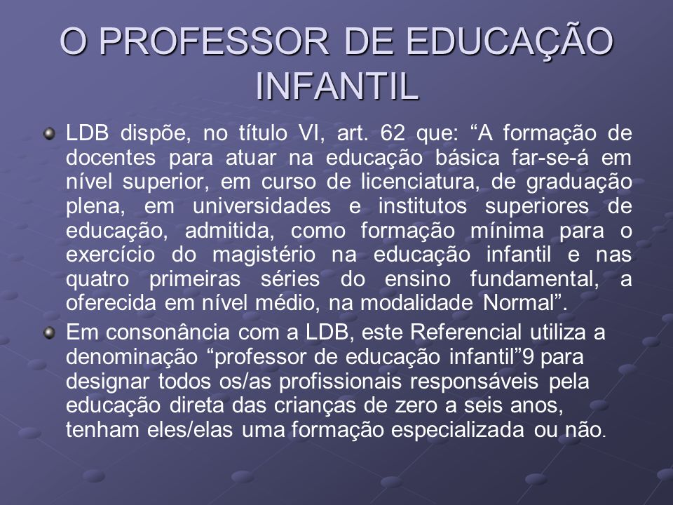 O PROFESSOR DE EDUCAÇÃO INFANTIL