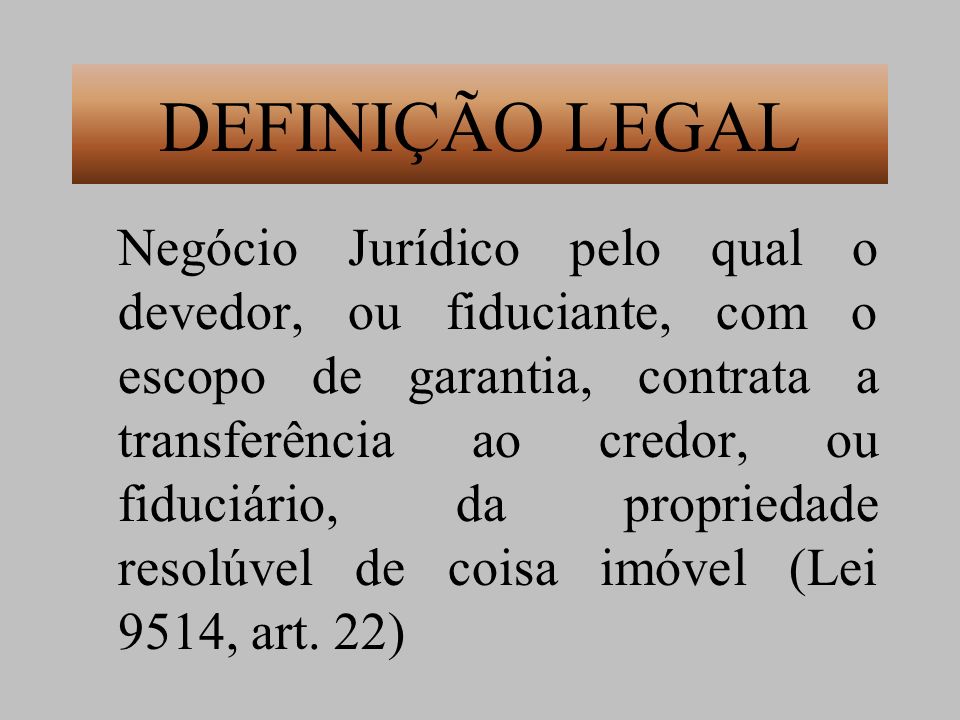 DEFINIÇÃO LEGAL