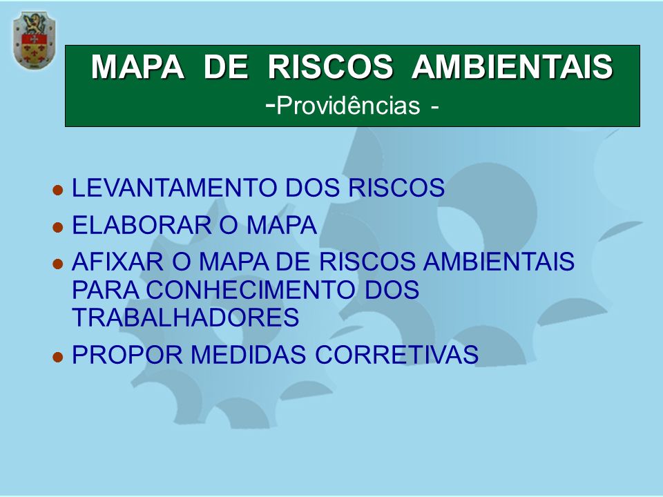 MAPA DE RISCOS AMBIENTAIS -Providências -