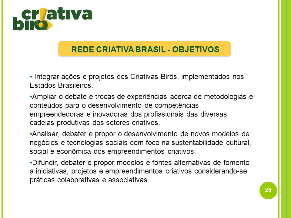 REDE CRIATIVA BRASIL - OBJETIVOS