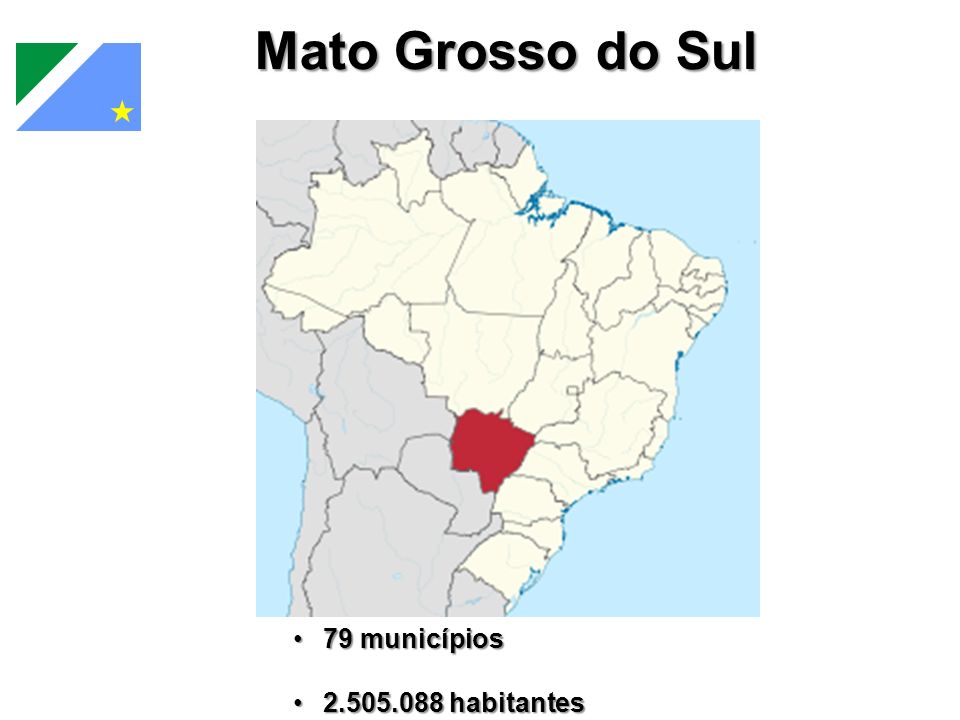 Mato Grosso do Sul 79 municípios habitantes