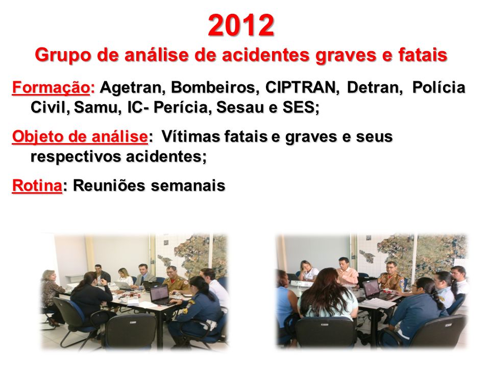 2012 Grupo de análise de acidentes graves e fatais