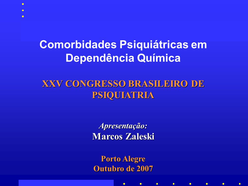 XXV CONGRESSO BRASILEIRO DE PSIQUIATRIA