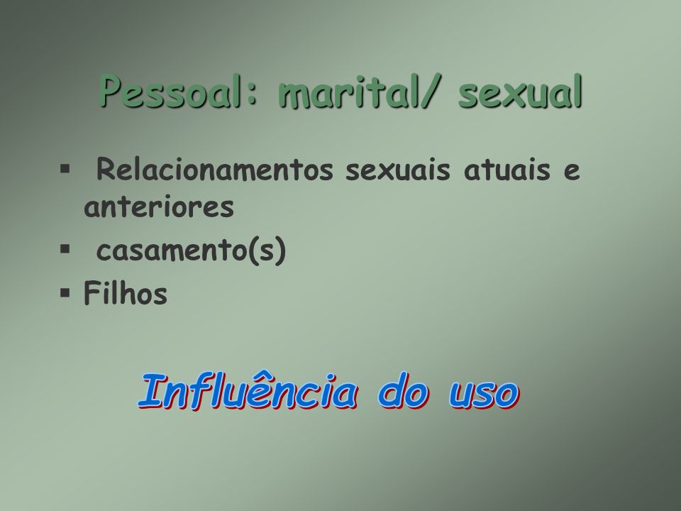 Pessoal: marital/ sexual