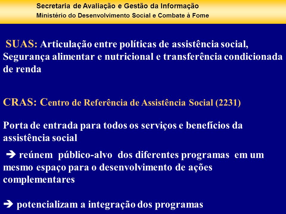 CRAS: Centro de Referência de Assistência Social (2231)