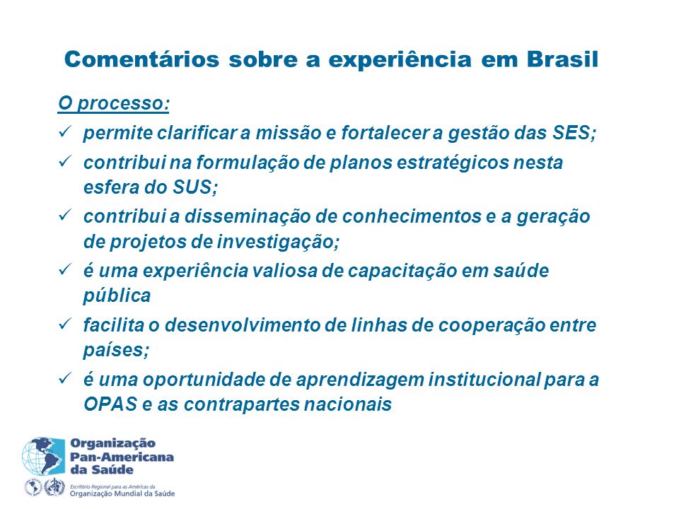 Comentários sobre a experiência em Brasil