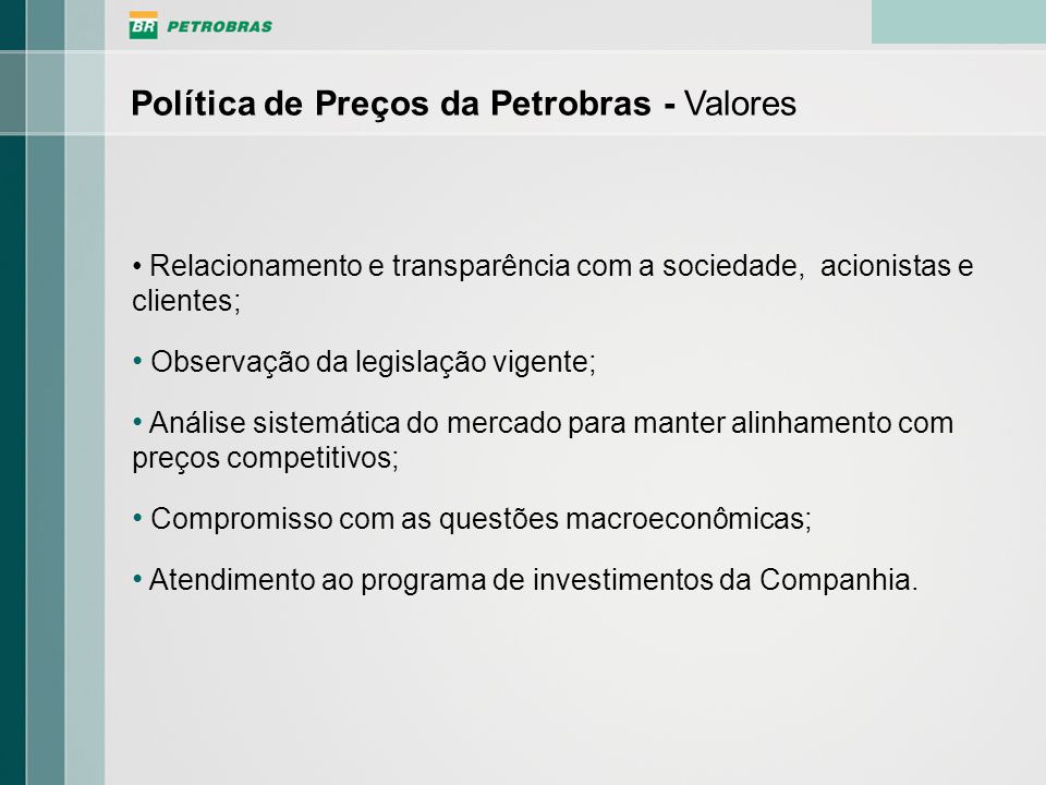 Política de Preços da Petrobras - Valores
