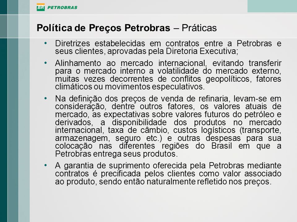 Política de Preços Petrobras – Práticas