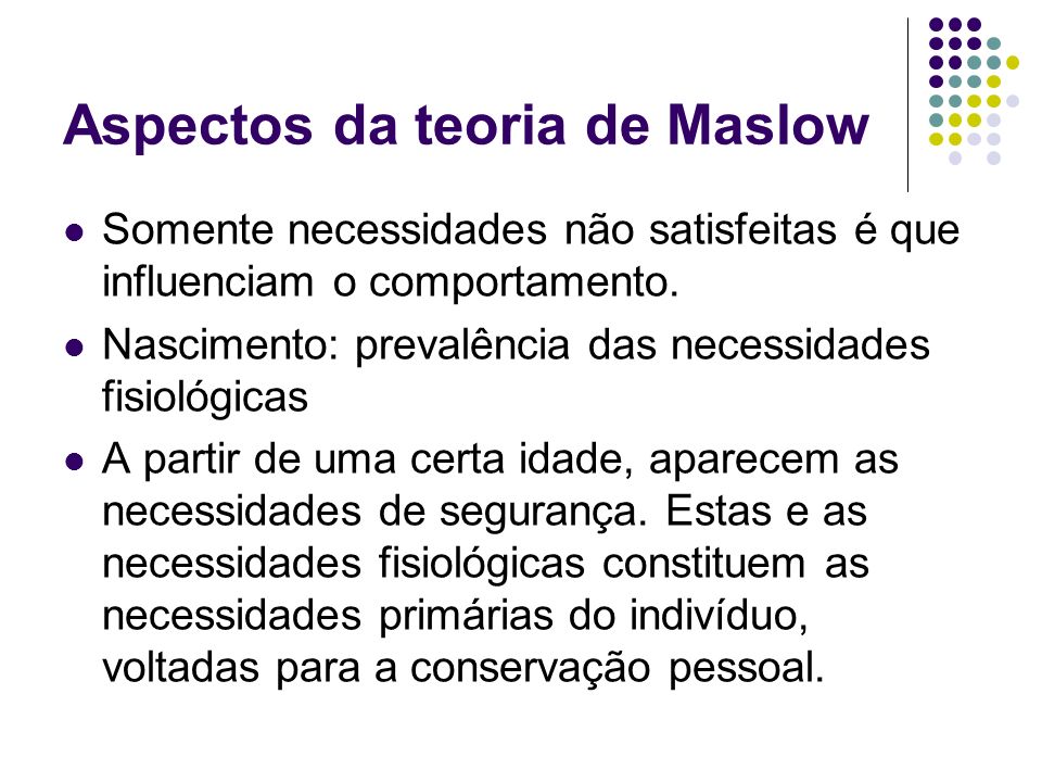 Aspectos da teoria de Maslow