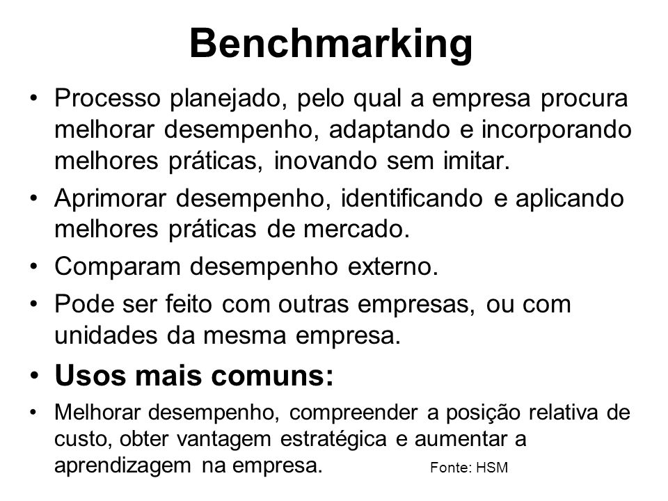 Benchmarking Usos mais comuns: