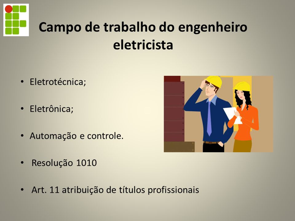 A profissão do engenheiro eletricista no brasil e seus regulamentos - ppt  carregar