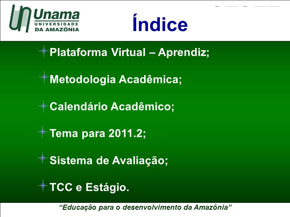 Índice Plataforma Virtual – Aprendiz; Metodologia Acadêmica;