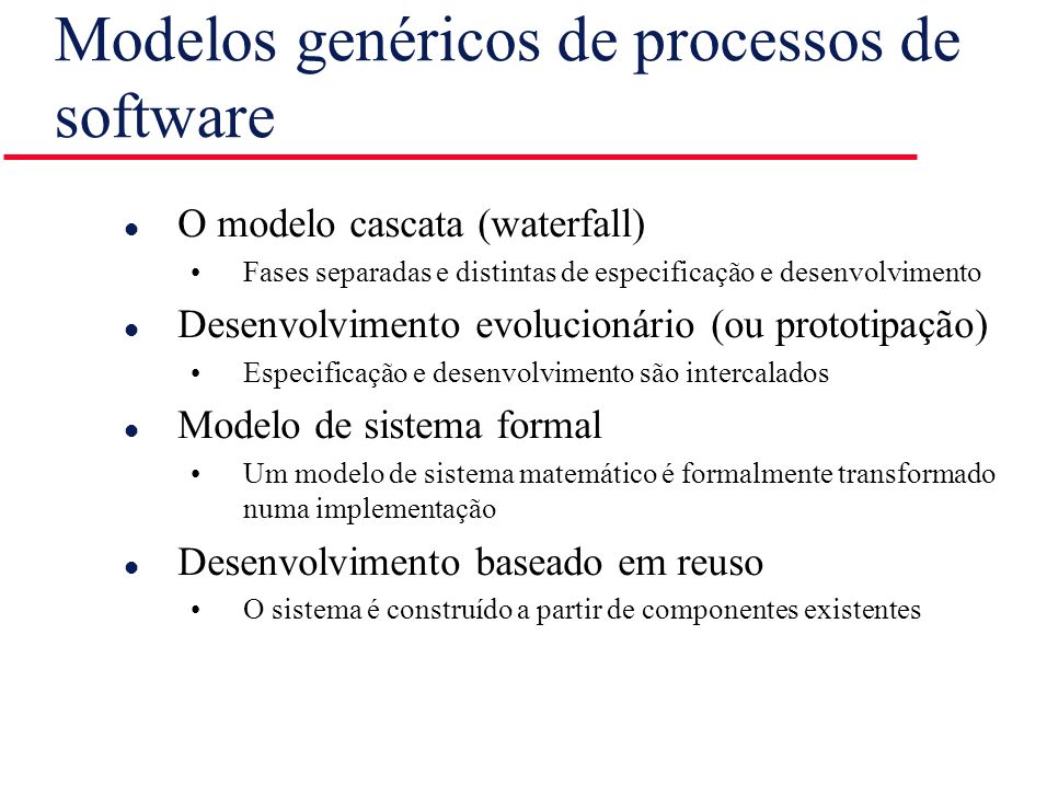 Modelos genéricos de processos de software