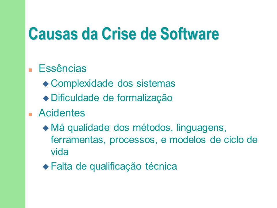 Causas da Crise de Software